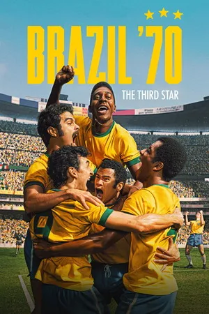 Brazil ’70: The Third Star 2026 Season 1 Hindi - English Audio WEB-DL 720p - 480p - 1080p [ALL EPISODES] - Movierulz