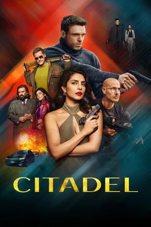 Citadel 2026 Season 2 Hindi - English Audio WEB-DL 720p - 480p - 1080p [EP- 07 Added] - Movierulz