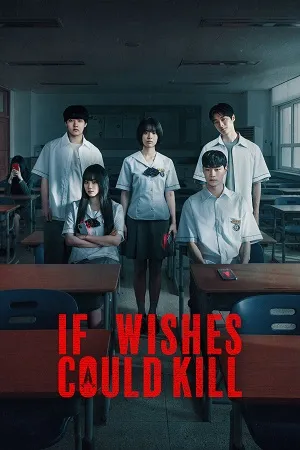If Wishes Could Kill 2026 Season 1 Hindi - Korean Audio WEB-DL 720p - 1080p [ALL EPISODES] - Movierulz