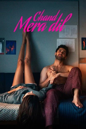 Chand Mera Dil 2026 Hindi Dual Audio WEB-DL 720p - 480p - 1080p - Movierulz