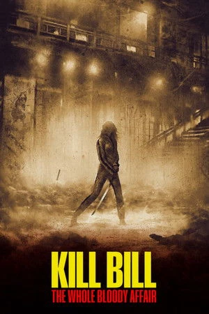 Kill Bill: The Whole Bloody Affair 2011 Hindi Dual Audio WEB-DL 720p - 480p - 1080p - Movierulz