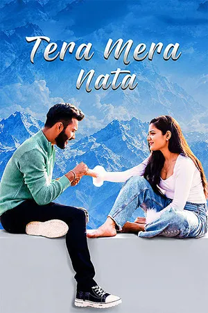 Tera Mera Nata 2026 Hindi Audio HDTC 720p - 480p - 1080p - Movierulz